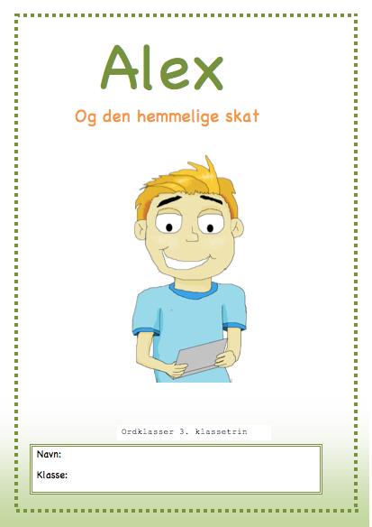 Alex og den hemmelige skat (Nr 1) (3.klasse)