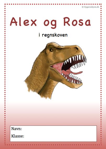 Alex og Rosa i regnskoven (nr 3) (4 klasse)