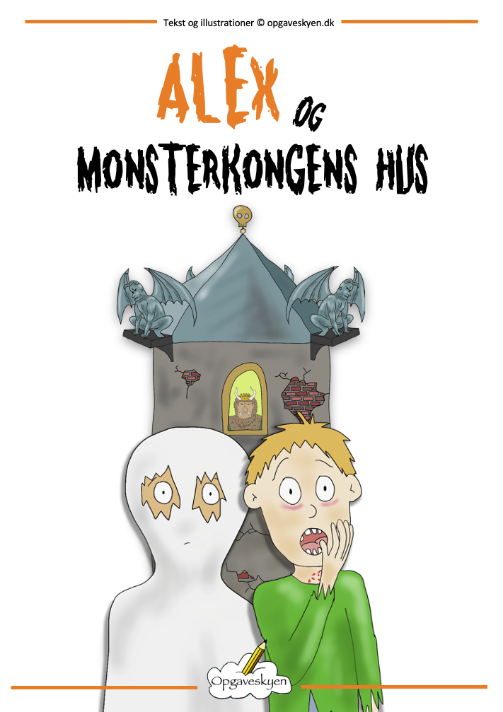 Alex og Monsterkongens hus