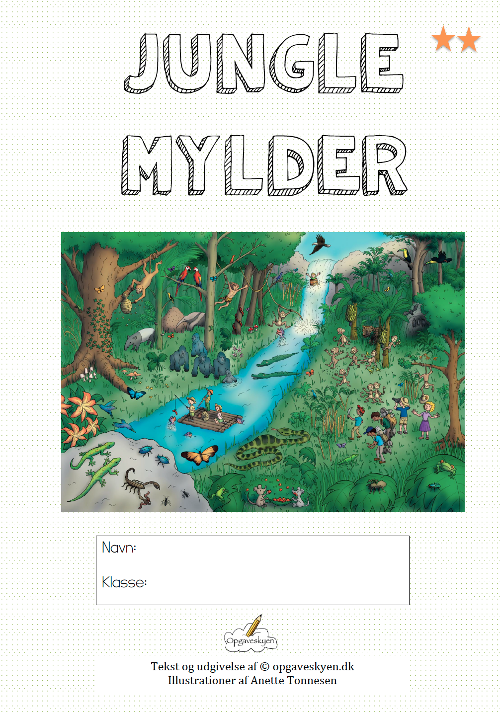 Junglemylder svær